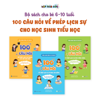Bộ sách 100 câu hỏi về phép lịch sự cho học sinh tiểu học