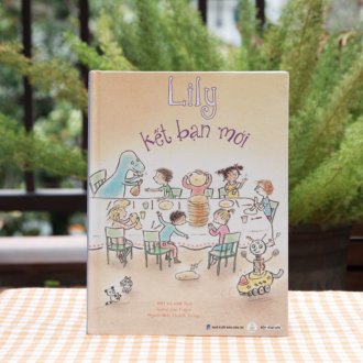Sách LILY KẾT BẠN MỚI 6-10 tuổi