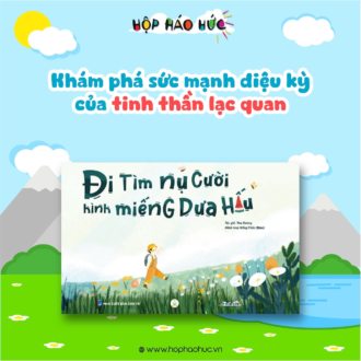 Đi tìm nụ cười hình miếng dưa hấu